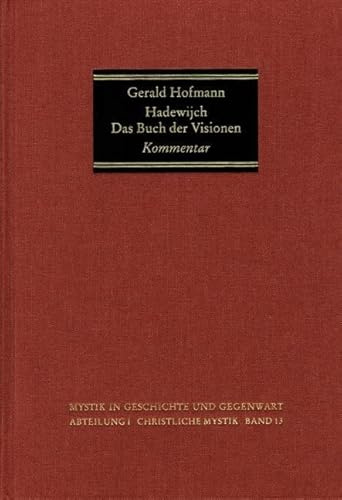 Das Buch der Visionen, Teil 2: Kommentar (Mystik in Geschichte und Gegenwart)