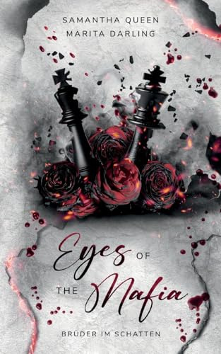 Eyes of the Mafia: Brüder im Schatten (Das packende Prequel zu Those Blue Eyes)