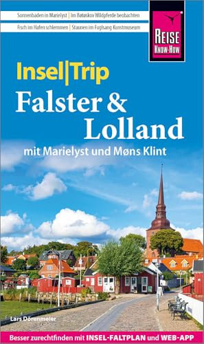 Reise Know-How InselTrip Falster und Lolland mit Marielyst und Møns Klint: Reiseführer Falster und Lolland mit Insel-Faltplan und kostenloser Web-App
