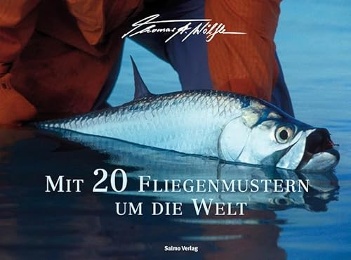 Mit 20 Fliegenmustern um die Welt