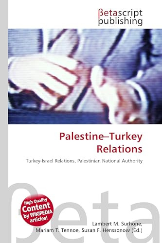 Palestine-Turkey Relations: Turkey-Israel Relations, Palestinian National Authority