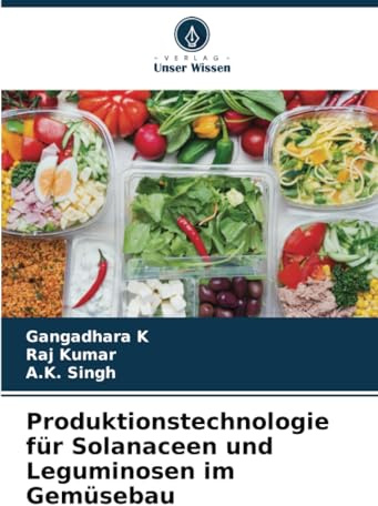 Produktionstechnologie für Solanaceen und Leguminosen im Gemüsebau: DE