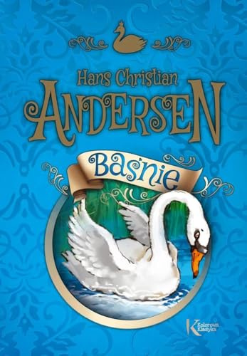 Baśnie Andersen kolorowa klasyka