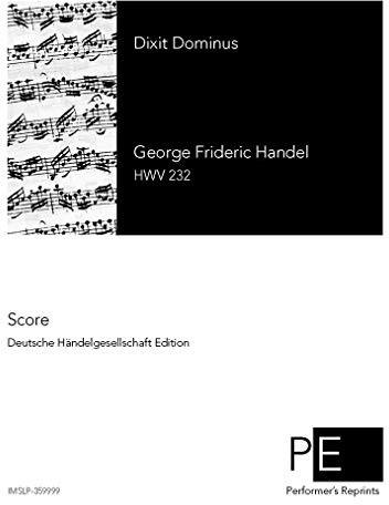 Dixit Dominus HWV232 : für Soli, gem Chor, Streichorchester und Bc Partitur