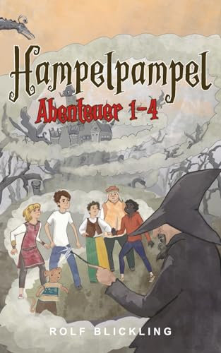 Hampelpampel: Abenteuerreisen durch unsere Erdteile und Außenwelt: Abenteuer Buch in einer anderen Welt für Kinder, Teenager und selbst Erwachsene