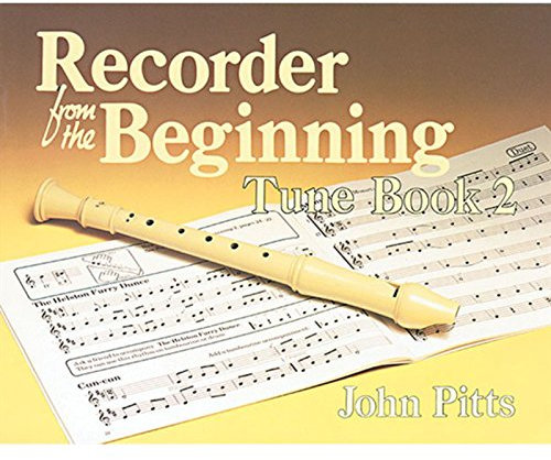 Recorder from the Beginning - Book 2: Tune Book