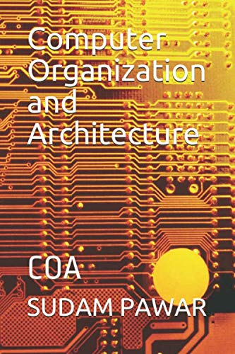 Computer Organization and Architecture: COA (1, Band 1)