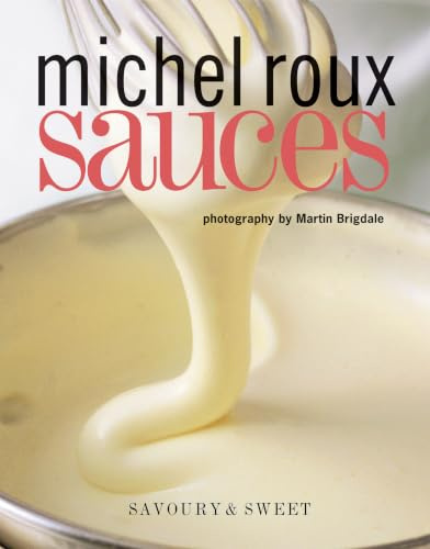 Sauces: Savoury & Sweet