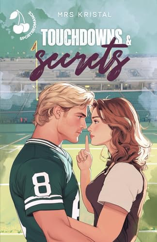 Touchdowns and Secrets (McCarter Twins Football Reihe)