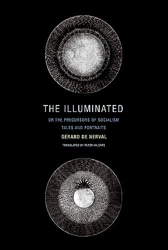 The Illuminated; or The Precursors of Socialism: Tales and Portraits