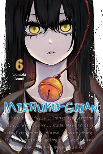 Mieruko-chan, Vol. 6 (Volume 6)