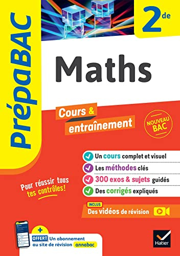 Prépabac - Maths 2de: cours, méthodes & entraînement (programme de Seconde)