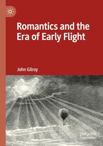 Romantics and the Era of Early Flight