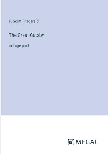 The Great Gatsby: in large print