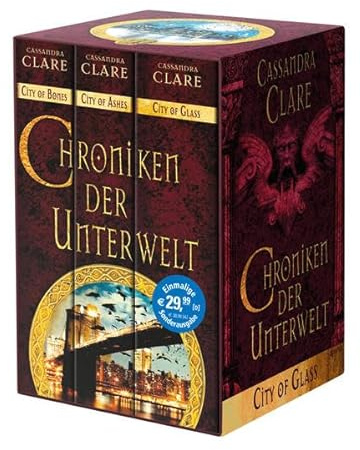 Chroniken der Unterwelt: Ciry of Bones. City of Ashes. City of Glass