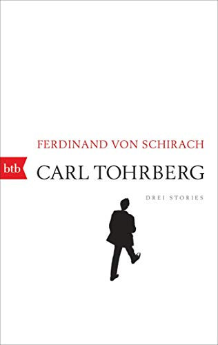 Carl Tohrberg: Drei Stories