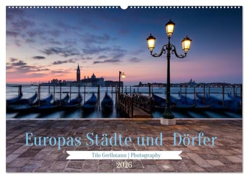 Europas Städte und Dörfer (Wandkalender 2026 DIN A2 quer), CALVENDO Monatskalender: Die schönsten Dörfer und Städte Europas (CALVENDO Orte)