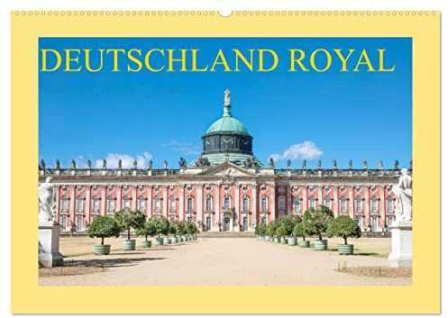 Deutschland royal (Wandkalender 2026 DIN A2 quer), CALVENDO Monatskalender: Brillante Fotografien von prachtvollen Schlössern und Burgen (CALVENDO Orte)