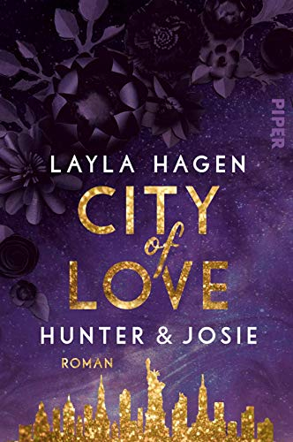 City of Love – Hunter & Josie (New York Nights 1): Roman | Prickelnde Friends-to-Lovers-Romance vor der atemberaubenden Kulisse New Yorks