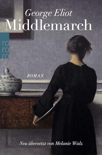 Middlemarch: Eine Studie über das Leben in der Provinz