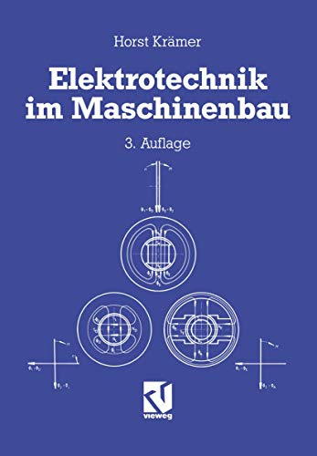 Elektrotechnik im Maschinenbau (German Edition)