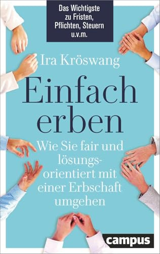 Einfach erben: Wie Sie fair und lösungsorientiert mit einer Erbschaft umgehen