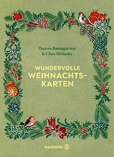 Brandstätter Verlag Wundervolle Weihnachtskarten: 15 kunstvolle Faltkarten mit hochwertigen Umschlägen und 6 Anhänger zum Ausschneiden: 18 Faltkarten mit Kuverts