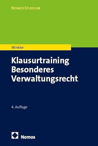 Klausurtraining Besonderes Verwaltungsrecht (NomosStudium)