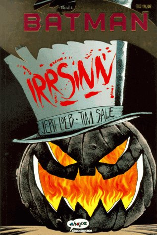 Batman, Bd.4, Irrsinn