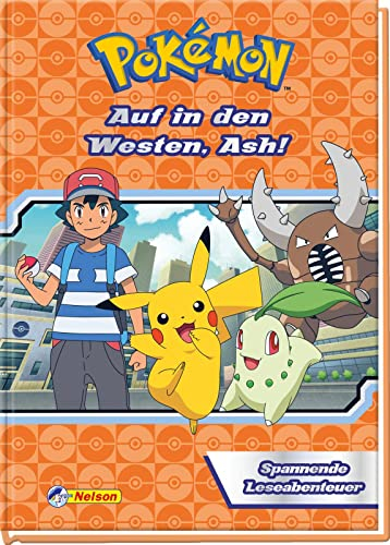 Pokémon Lesebuch: Auf in den Westen, Ash!: Spannende Leseabenteuer