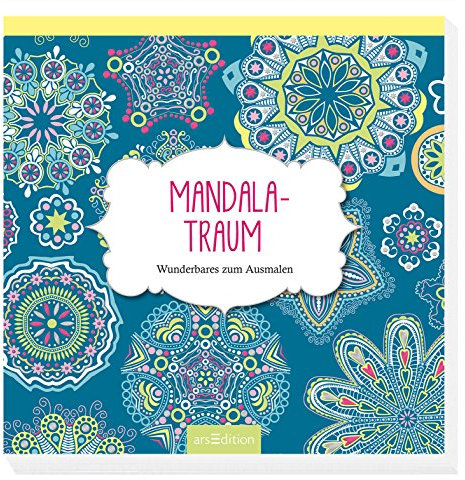 Mandala-Traum: Wunderbares zum Ausmalen (Malprodukte für Erwachsene)