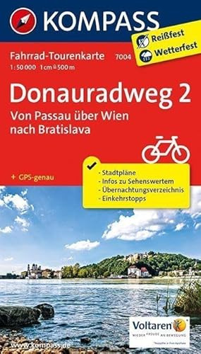 Fahrrad-Tourenkarte Donauradweg 2, Von Passau über Wien nach Bratislava: Fahrrad-Tourenkarte. GPS-genau. 1:50000. (KOMPASS-Fahrrad-Tourenkarten, Band 7004)