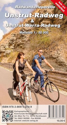 Unstrut-Radweg & Unstrut-Werra-Radweg: Reiß- und Wetterfestes Radwanderleporello