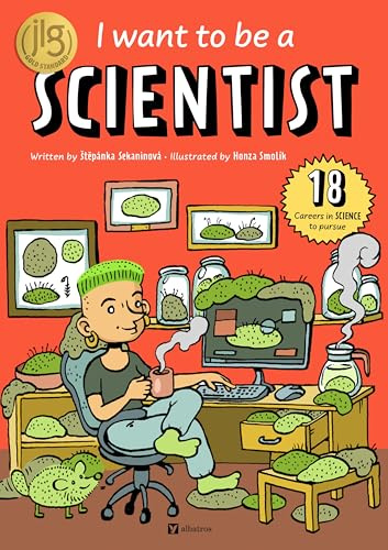 I Want to Be a Scientist
