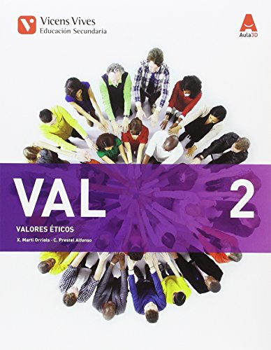 VAL 2 (VALORES ETICOS ESO) AULA 3D: 000001 - 9788468235745