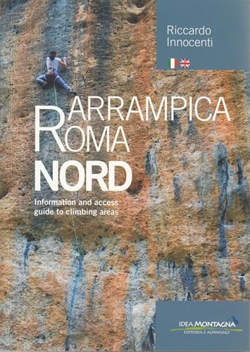Arrampica Roma Nord: Information and access guide to climbing areas (Arrampicata)