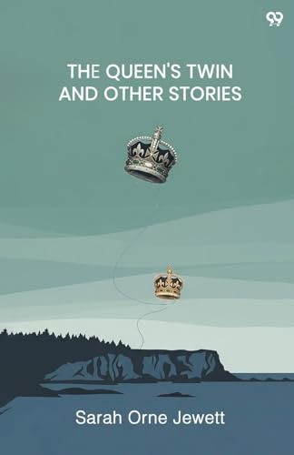 The Queen's Twin And Other Stories