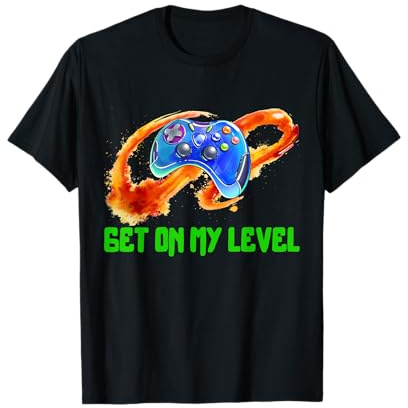 Funny Video Gamer T-Shirt Get On My Level T-Shirt