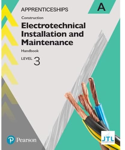 Apprenticeship Level 3 Electrotechnical (Installation and Maintainence) Learner Handbook A + Activebook (Apprenticeship Level 3 Electrical Installations)