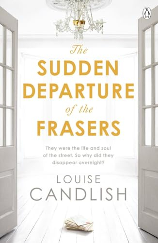 The Sudden Departure of the Frasers: From the author of ITV’s Our House starring Martin Compston and Tuppence Middleton