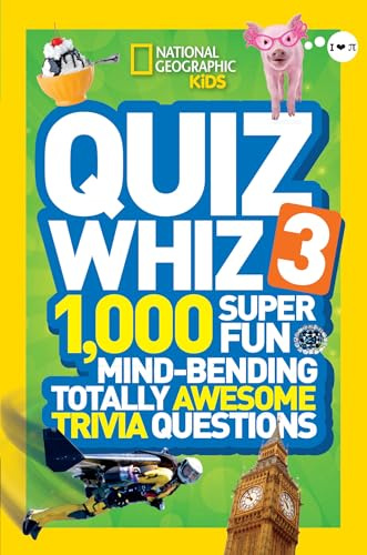 Quiz Whiz 3: 1,000 Super Fun Mind-bending Totally Awesome Trivia Questions
