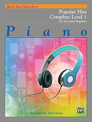 Alfred's Basic Piano Library Popular Hits Complete: For the Later Beginner (Alfred's Basic Piano Library, 1)