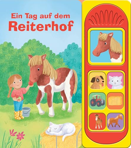 Ein Tag auf dem Reiterhof - Soundbuch - Pappbilderbuch mit 7 Geräuschen