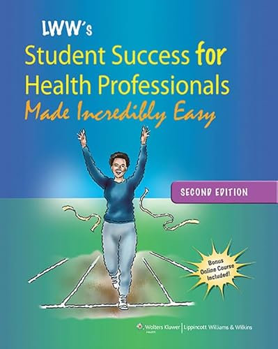 LWW's Student Success for Health Professionals Made Incredibly Easy