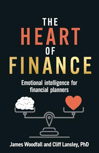 The Heart of Finance: Emotional intelligence for financial planners
