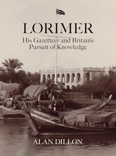 Lorimer: His Gazetteer and Britain's Search for Knowledge