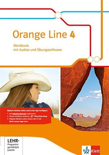 Orange Line 4: Workbook mit Audios und Übungssoftware Klasse 8 (Orange Line. Ausgabe ab 2014)