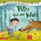 Peter und der Wolf (Mein erstes Musikbilderbuch mit CD und zum Streamen, Bd.): Das musikalische Märchen von Sergej Prokofjew