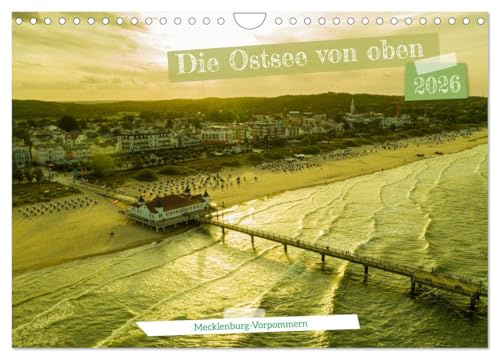 Die Ostsee von oben, Mecklenburg-Vorpommern (Wandkalender 2026 DIN A4 quer), CALVENDO Monatskalender: Die Ostseeküste in spektakulären Luftaufnahmen (CALVENDO Orte)
