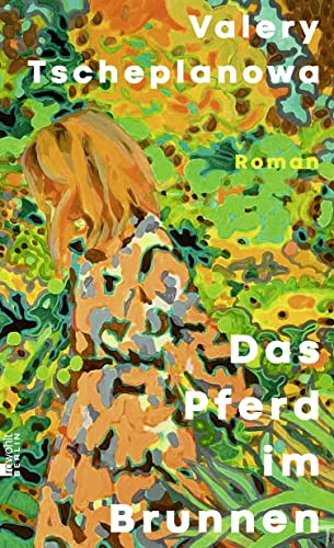 Das Pferd im Brunnen: «Eine wunderschöne, poetische Sprache ... ein Buch, das zu lesen sich lohnt.» Elke Heidenreich, WDR